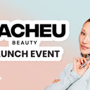 SACHEU Beauty Launch Event – Meet & Greet!